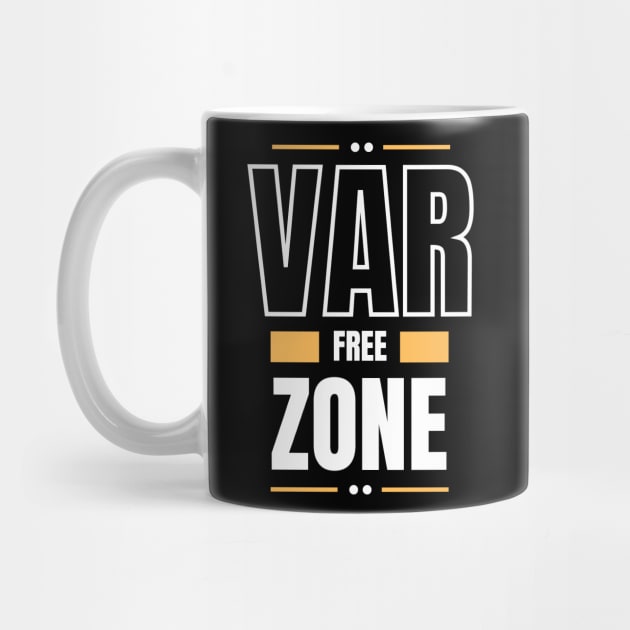 VAR free zone by Providentfoot